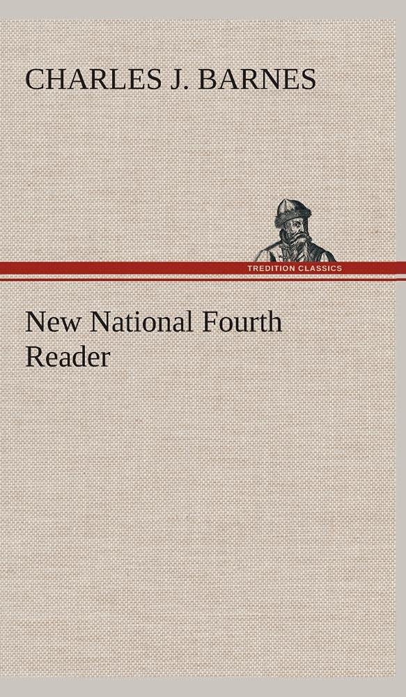 New National Fourth Reader,Used