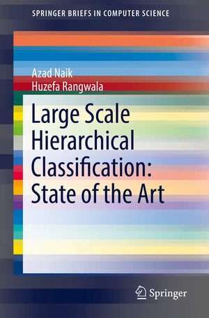 Large Scale Hierarchical Classification: State of the Art (SpringerBriefs in Computer Science),Used