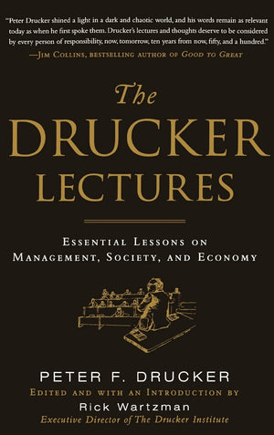 The Drucker Lectures: Essential Lessons on Management, Society and Economy,Used