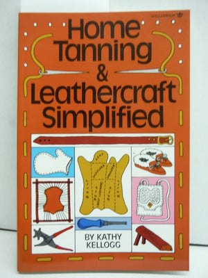 Home Tanning and Leathercraft Simplified,Used