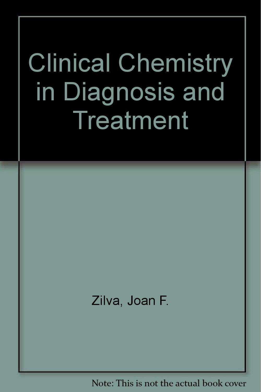 Clinical Chemistry In Diagnosis And Treatment-used