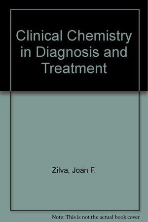Clinical Chemistry In Diagnosis And Treatment-used