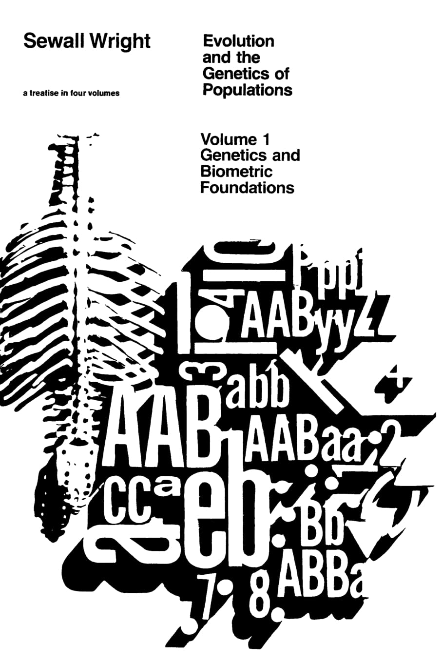 Evolution and the Genetics of Populations: Genetics and Biometric Foundations Vol. 1,Used