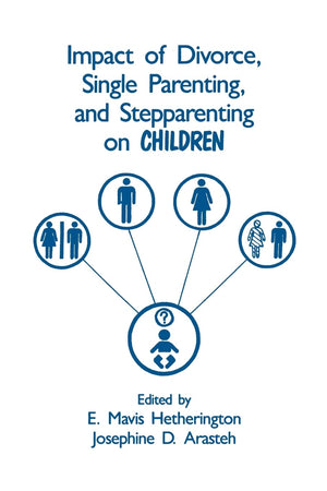 Impact Of Divorce, Single Parenting And Stepparenting On Children,Used