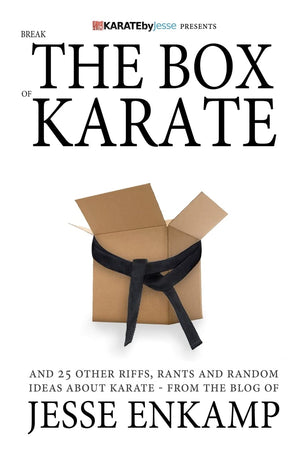 Break The Box Of Karate: And 25 Other Riffs, Rants And Random Ideas About Karate,Used