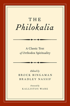The Philokalia: A Classic Text of Orthodox Spirituality,Used