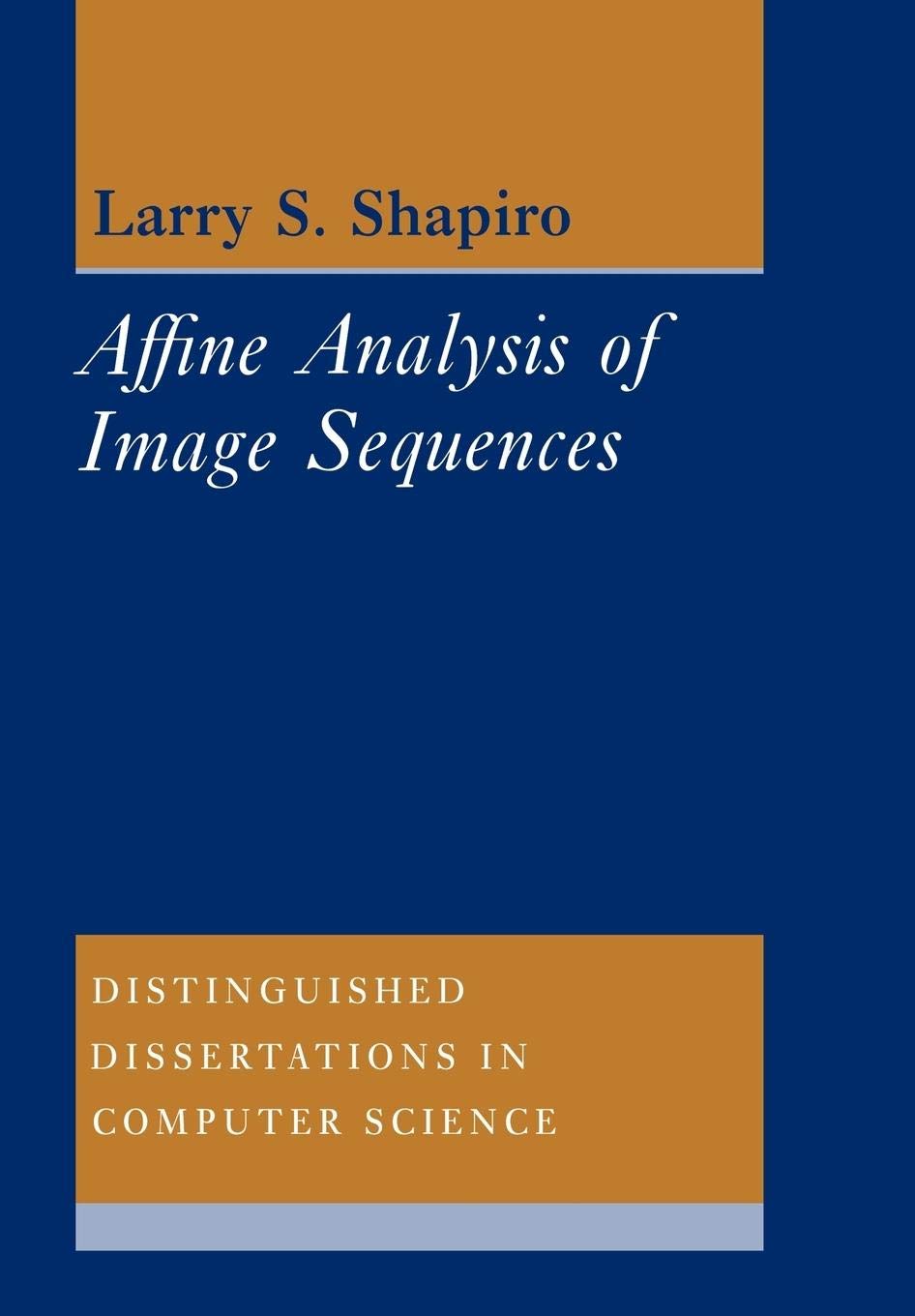Affine Analysis of Image Sequences (Distinguished Dissertations in Computer Science, Series Number 10),Used