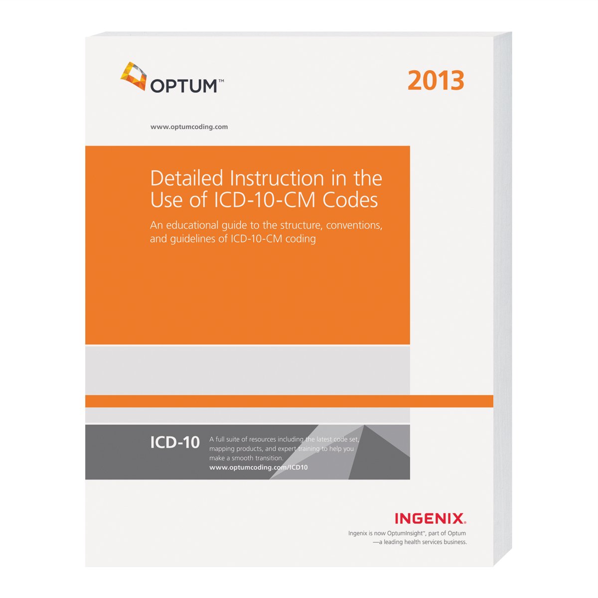 Detailed Instruction for Appropriate ICD10CM Coding  2013,Used