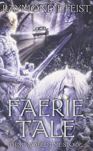 Faerie Tale : A Novel of Terror and Fantasy,Used