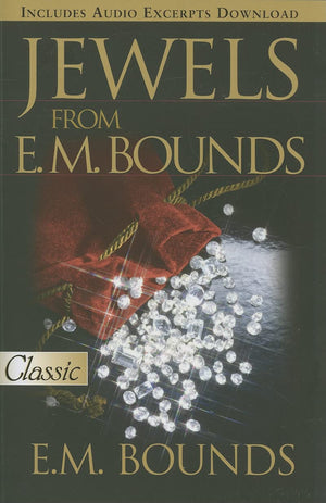 Jewels From E M Bounds (Pure Gold Classics),Used