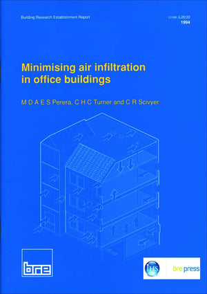 Minimising Air Infiltration In Office Buildings: (Br 265) (Building Research Establishment Report),Used