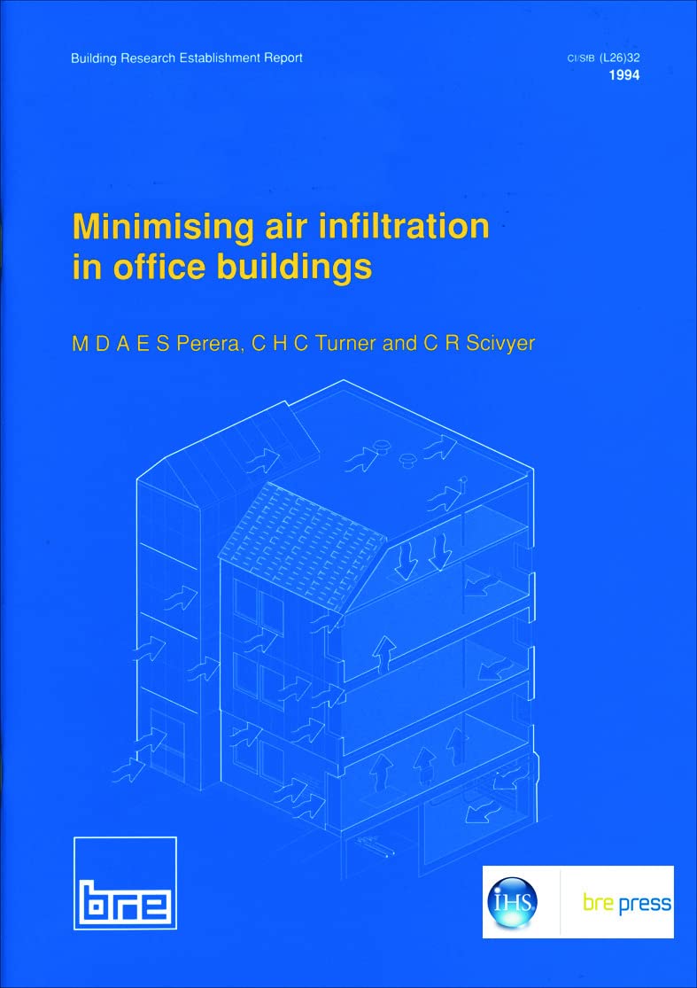 Minimising Air Infiltration In Office Buildings: (Br 265) (Building Research Establishment Report),Used
