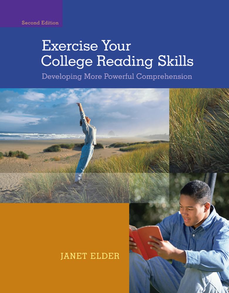 Exercise Your College Reading Skills: Developing More Powerful Comprehension,Used