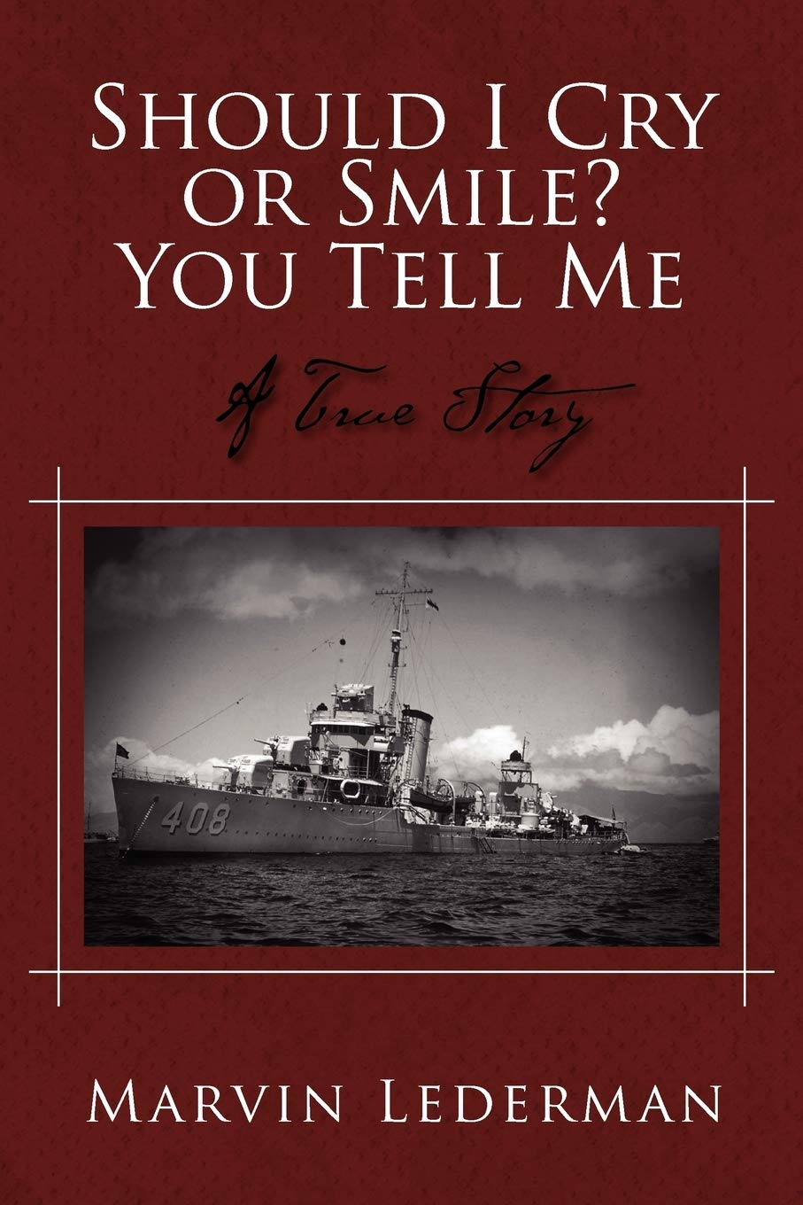 Should I Cry Or Smile? You Tell Me: A True Story,Used