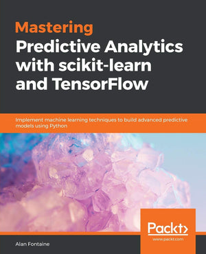 Mastering Predictive Analytics with scikitlearn and TensorFlow,Used