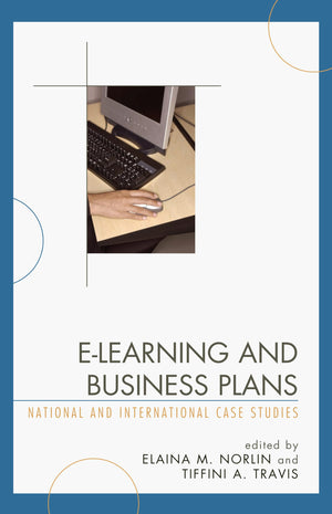 Elearning And Business Plans: National And International Case Studies,Used