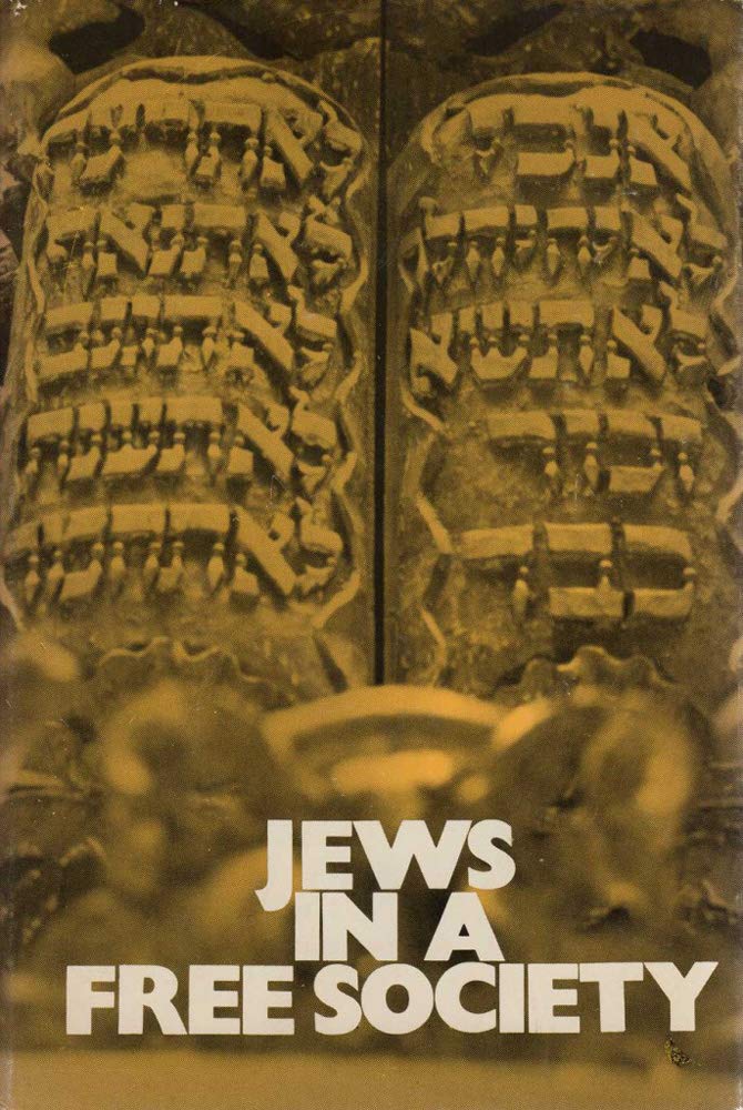 Jews in a Free Society: Challenges and Opportunities,Used