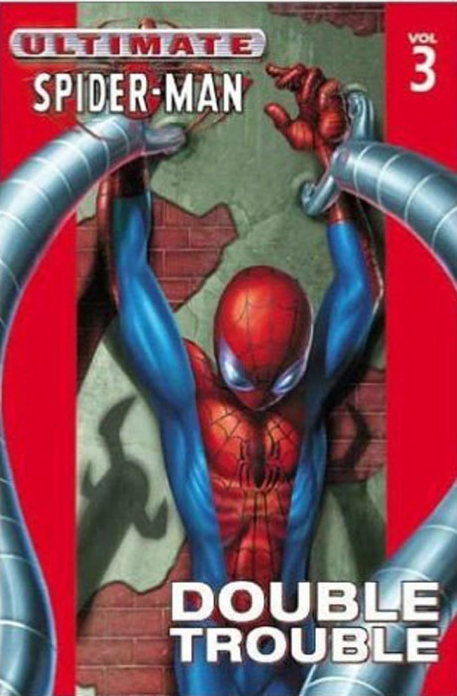 Ultimate Spiderman Vol. 3: Double Trouble (Ultimate Spiderman, 3)