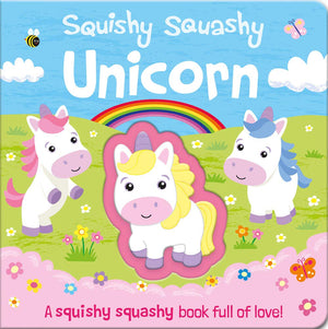Squishy Squashy Unicorn (Squishy Squashy Books),Used