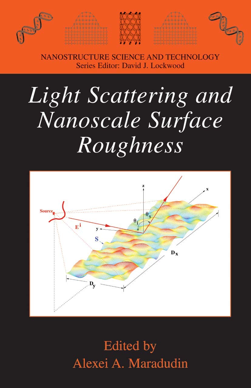 Light Scattering And Nanoscale Surface Roughness (Nanostructure Science And Technology)