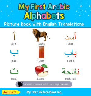 My First Arabic Alphabets Picture Book With English Translations: Bilingual Early Learning & Easy Teaching Arabic Books For Kids-new