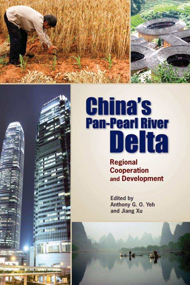 Chinas PanPearl River Delta: Regional Cooperation and Development,Used