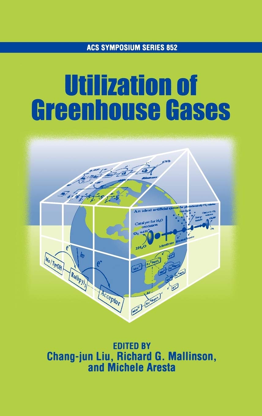 Utilization Of Greenhouse Gases (Acs Symposium Series),New