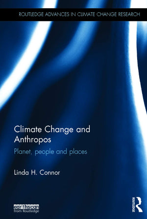 Climate Change and Anthropos (Routledge Advances in Climate Change Research),Used