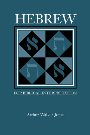 Hebrew for Biblical Interpretation (Resources for Biblical Study),New