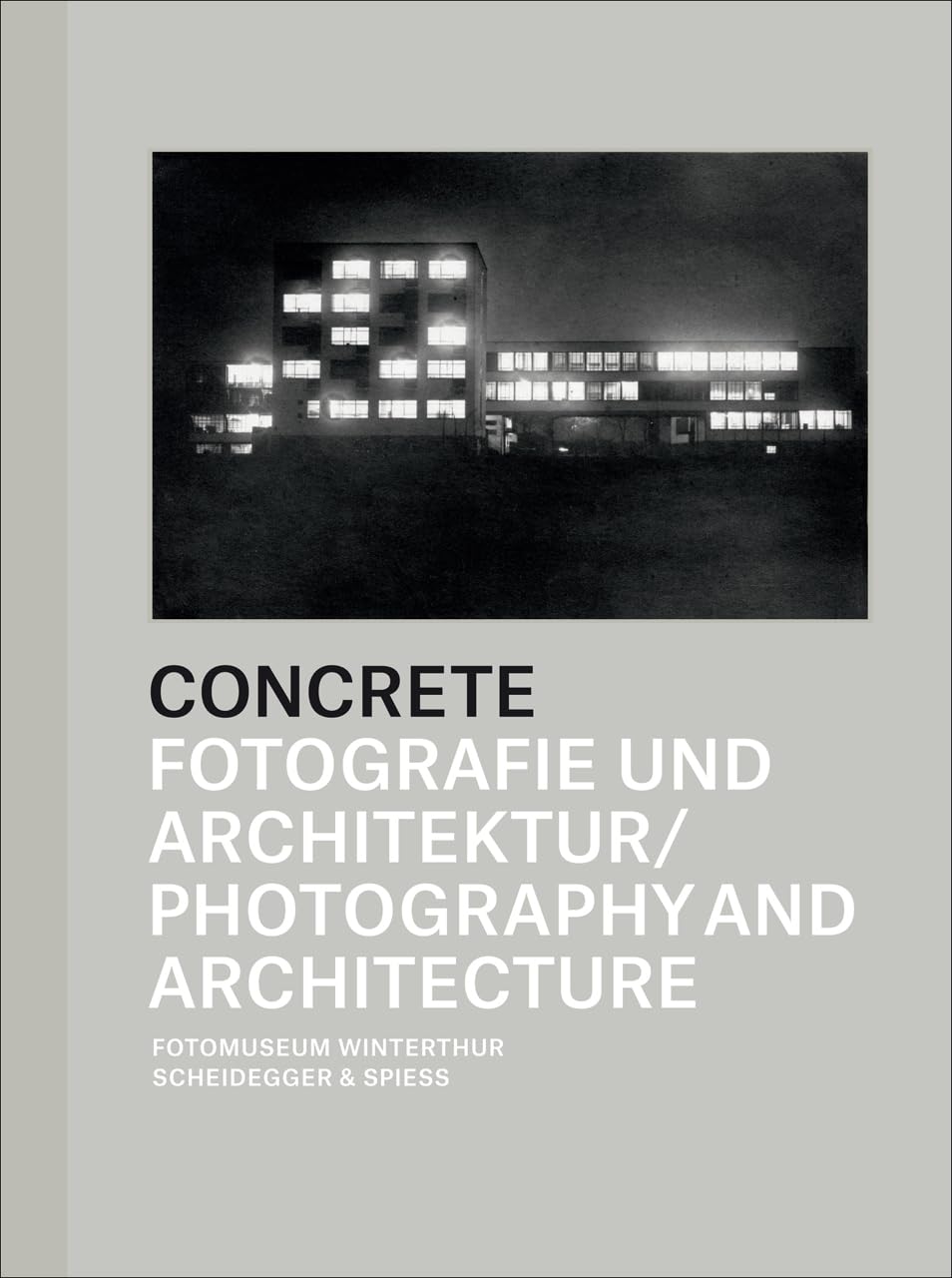 Concrete: Photography and Architecture,Used