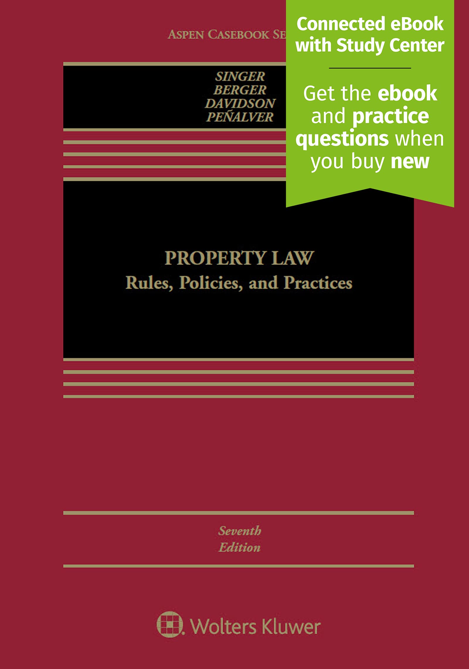 Property Law: Rules, Policies, and Practices [Connected eBook with Study Center] (Aspen Casebook),Used
