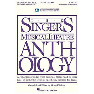 The Singer'S Musical Theatre Anthology  Teen'S Edition Book/Online Audio (Singers Musical Theater Anthology: Teen'S Edition)