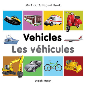My First Bilingual BookVehicles (EnglishFrench) (French and English Edition),Used