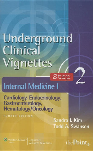 Underground Clinical Vignettes Step 2 Internal Medicine I: Cardiology, Endocrinology, Gastroenterology, Hematology/Oncology,Used