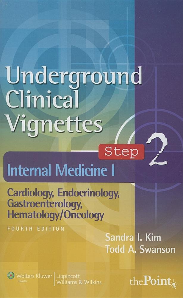 Underground Clinical Vignettes Step 2 Internal Medicine I: Cardiology, Endocrinology, Gastroenterology, Hematology/Oncology,Used