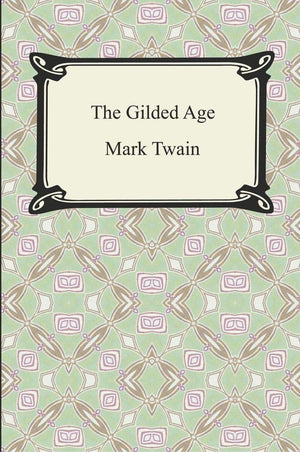 The Gilded Age