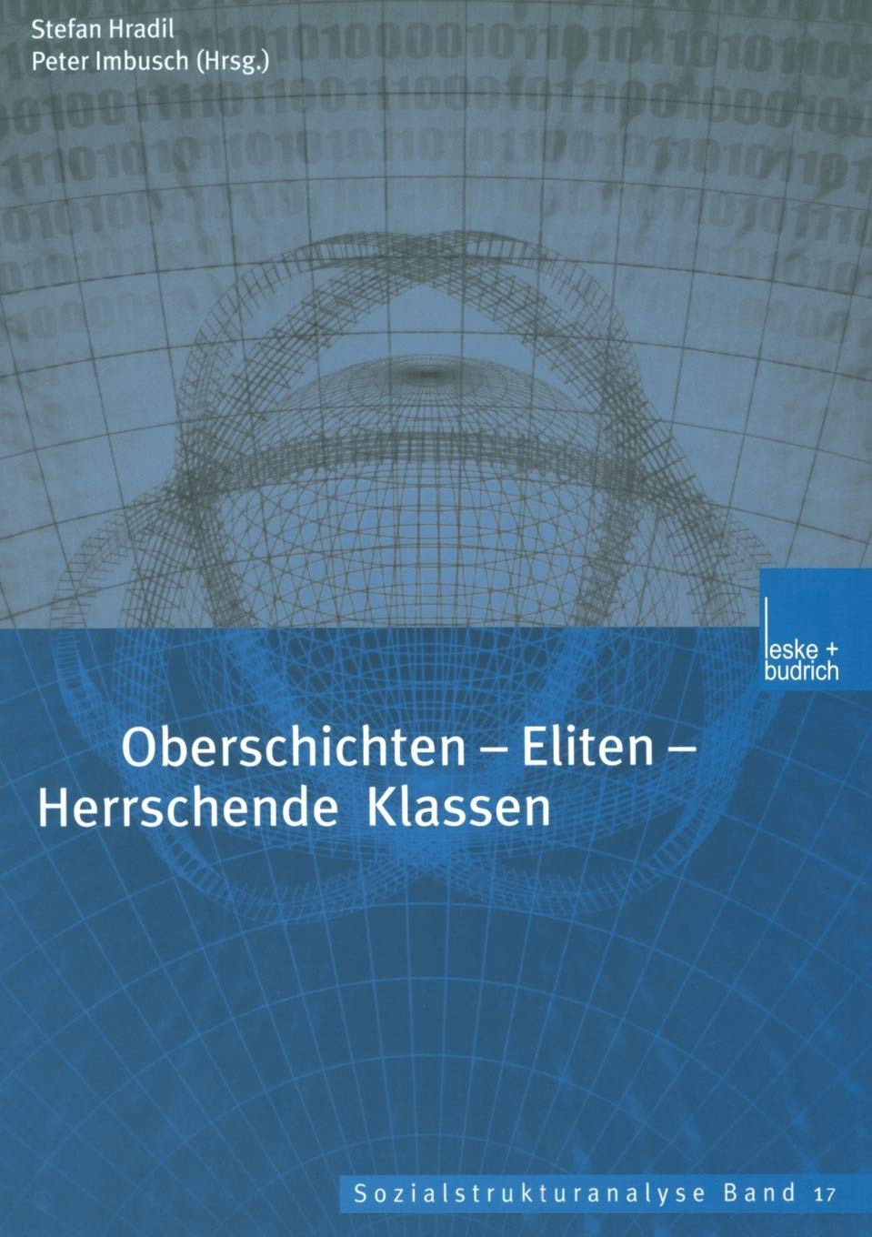 Oberschichten  Eliten  Herrschende Klassen (Sozialstrukturanalyse, 17) (German Edition),Used