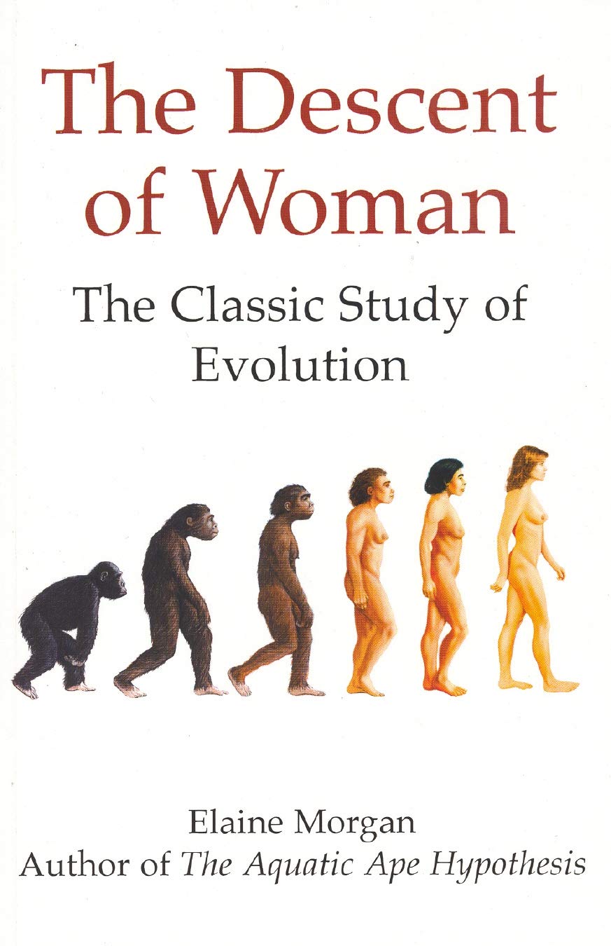 The Descent of Woman: The Classic Study of Evolution,Used