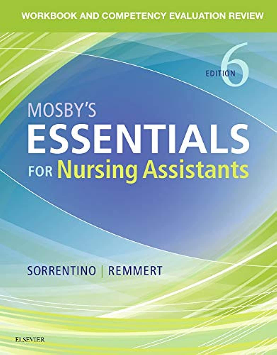 Workbook and Competency Evaluation Review for Mosby's Essentials for Nursing Assistants,Used