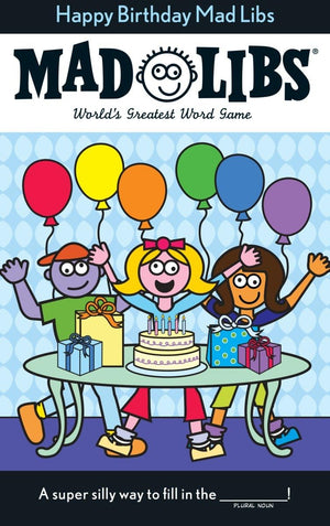 Happy Birthday Mad Libs: World's Greatest Word Game,Used
