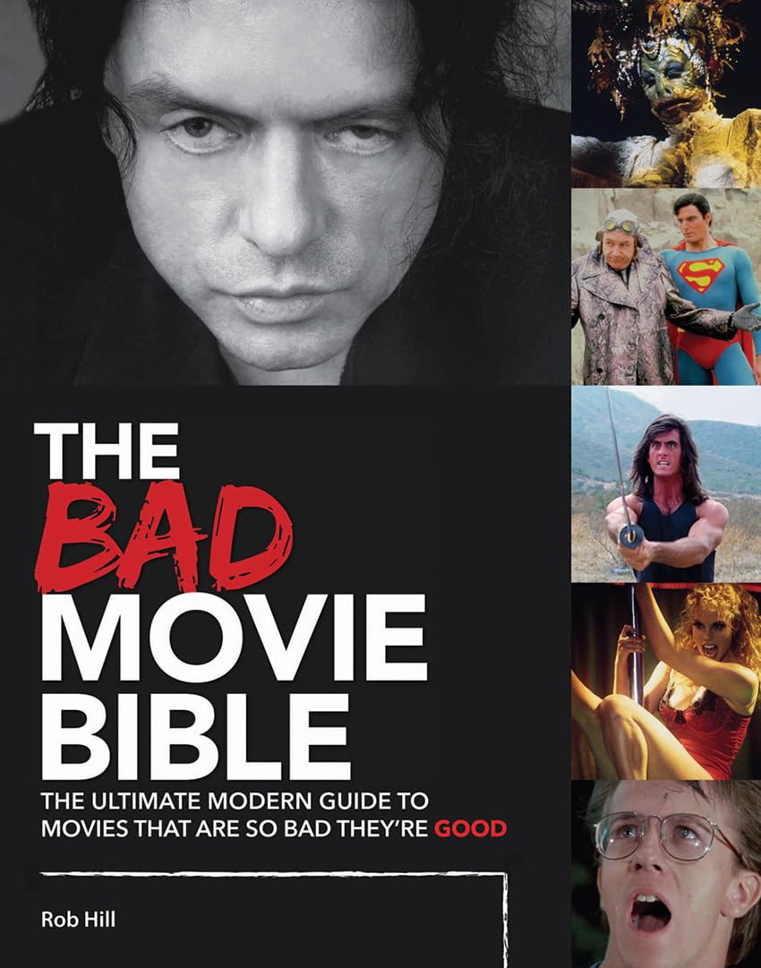The Bad Movie Bible: The Ultimate Modern Guide to Movies That Are so Bad They're Good (Movie Bibles, 1),Used