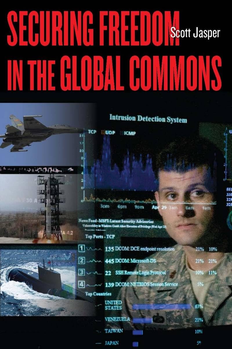 Securing Freedom In The Global Commons,New