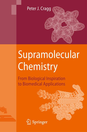 Supramolecular Chemistry: From Biological Inspiration to Biomedical Applications,Used