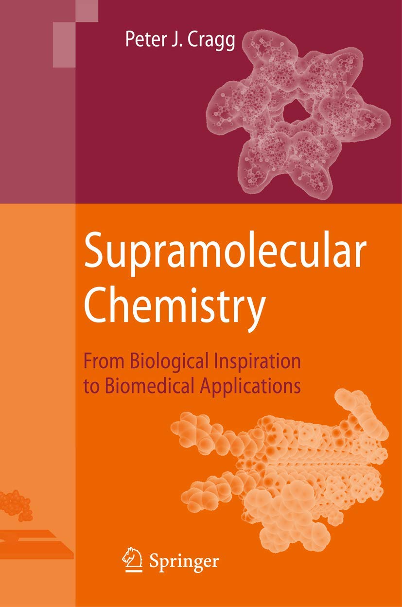 Supramolecular Chemistry: From Biological Inspiration to Biomedical Applications,Used