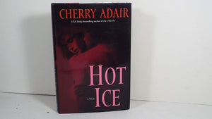 Hot Ice: A Novel,New