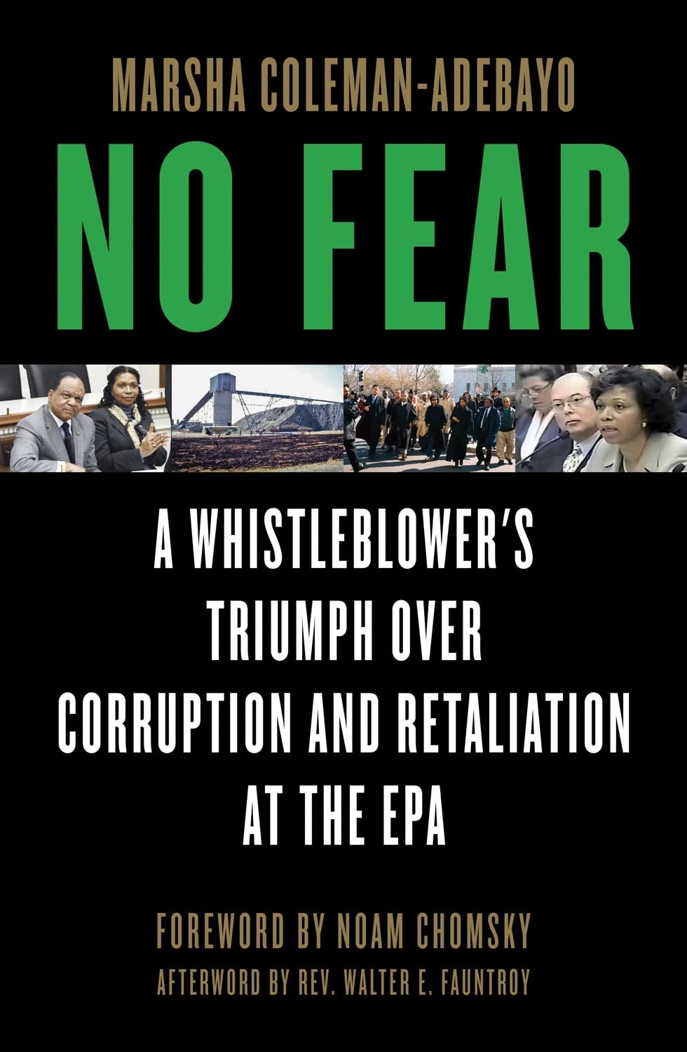 No Fear: A Whistleblower s Triumph Over Corruption and Retaliation at the EPA