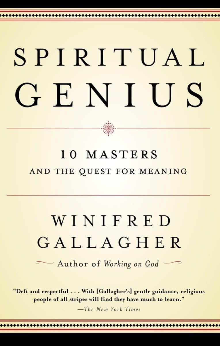 Spiritual Genius: 10 Masters And The Quest For Meaning,Used