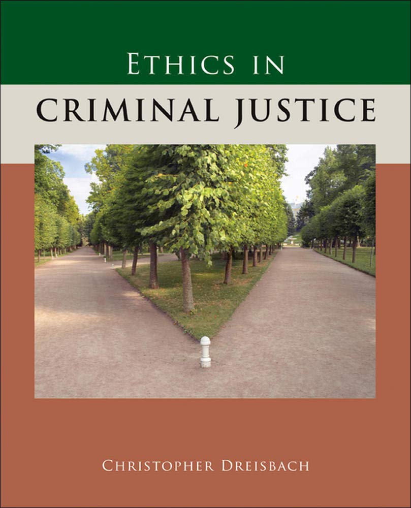 Ethics in Criminal Justice,Used