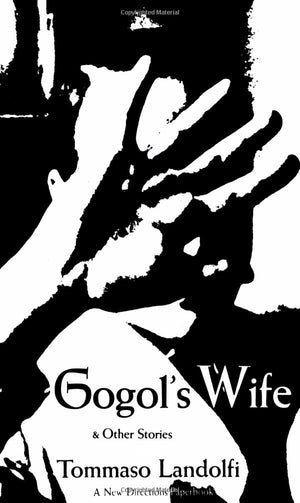 Gogol's Wife: & Other Stories,New
