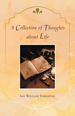 A Collection Of Thoughts About Life,Used